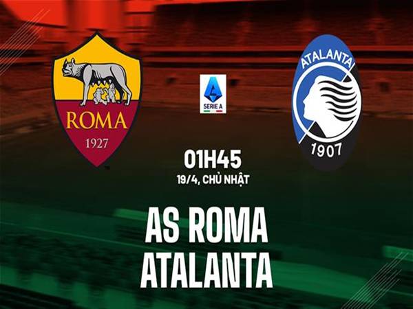 Đối đầu AS Roma vs Atalanta